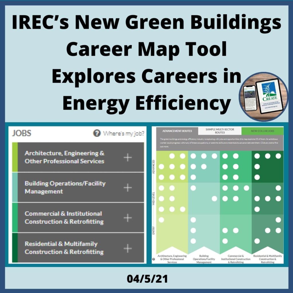 View the News Post, "IREC's New Green Buildings Career Map Tool Explores Careers in Energy Efficiency" - 4/5/21