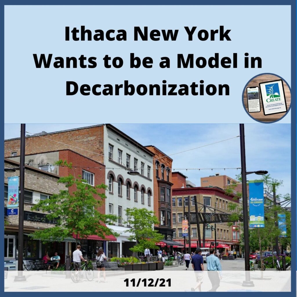 View the News Post, "Ithaca New York wants to be a model in Decarbonization" - 11/12/21