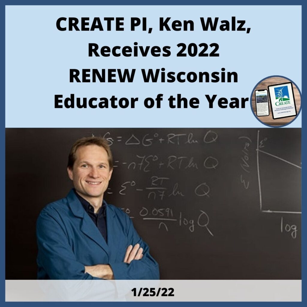View the News Post, "CREATE PI, Ken Walz, receives 2022 RENEW Wisconsin Educator of the Year" - 1/25/22