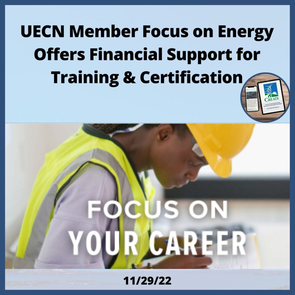 UECN Member Focus on Energy Offers Financial Support for Training & Certification