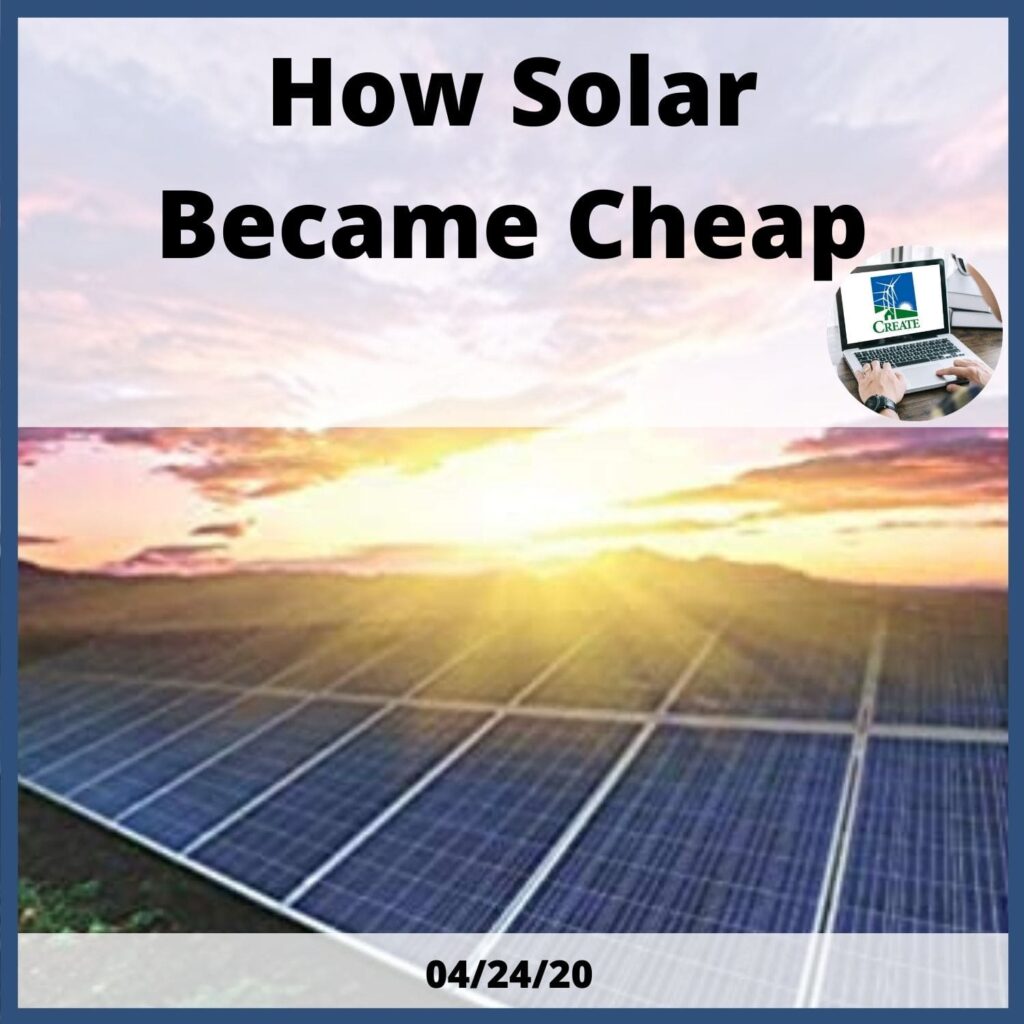 How Solar Became Cheap Webinar - 4/24/20