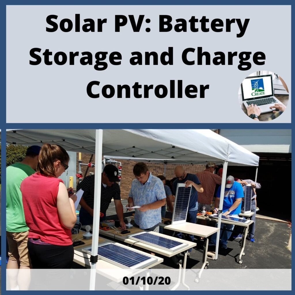 Solar PV: Battery Storage and Charge Controller Webinar - 1/10/20