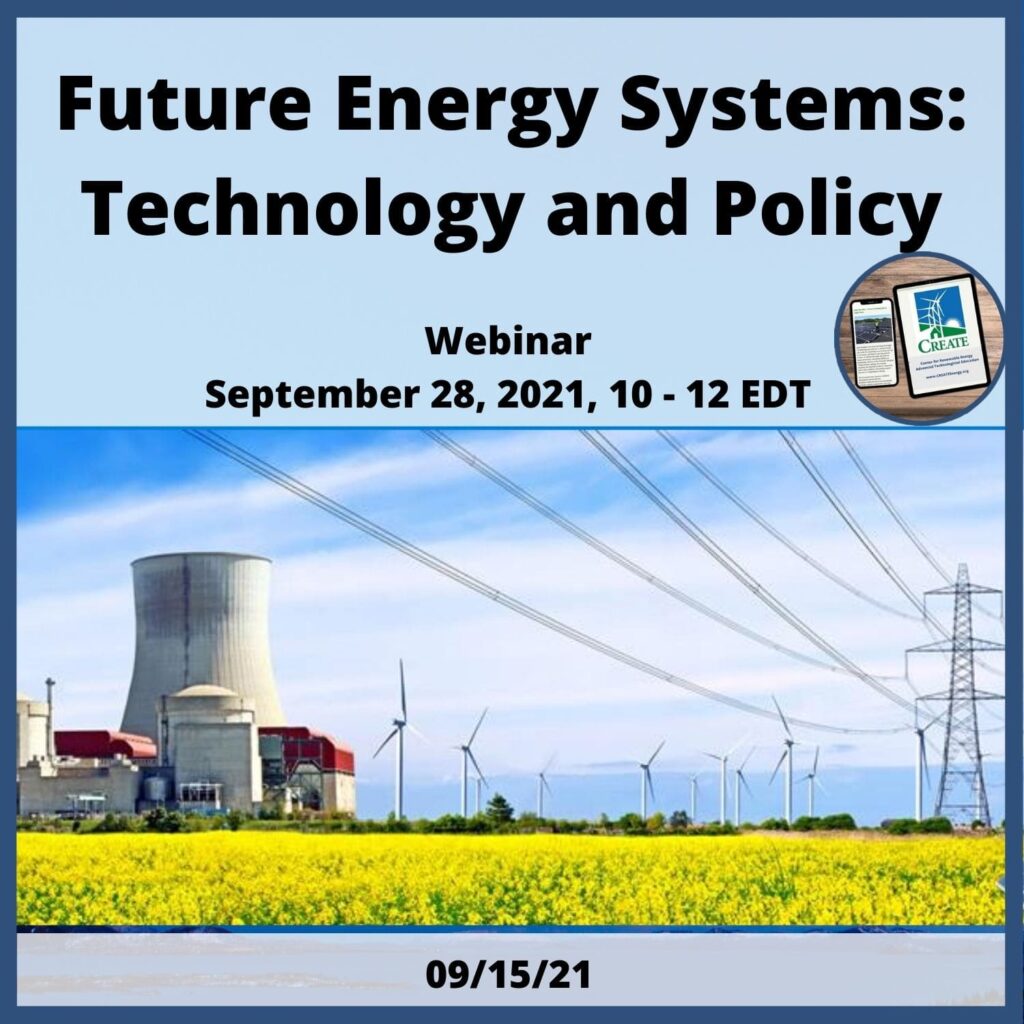 View the News Post, "Future Energy Systems: Technology and Policy" - 9/15/21