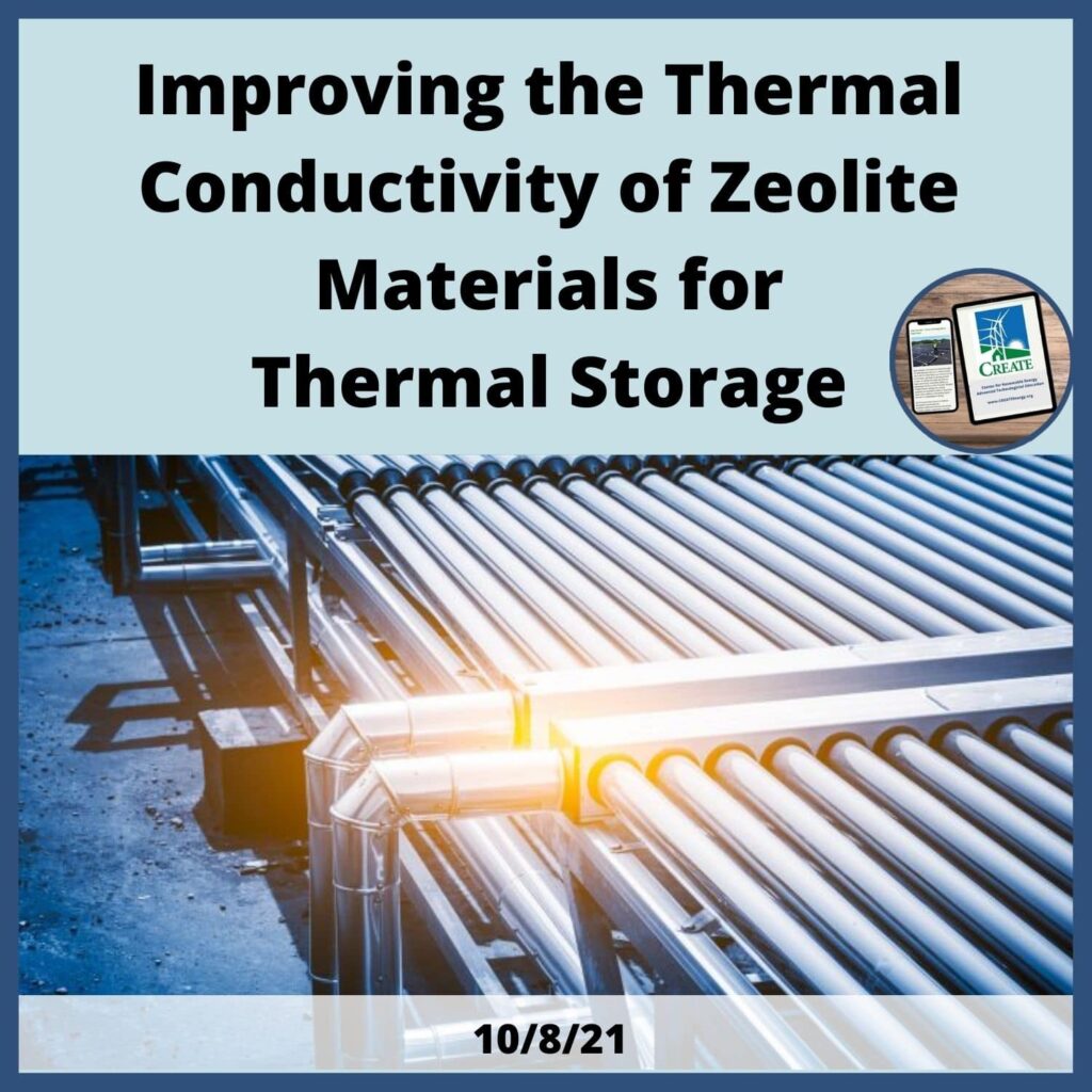 View the News Post, "Improving the thermal conductivity of zeolite materials for thermal storage" - 10/8/21