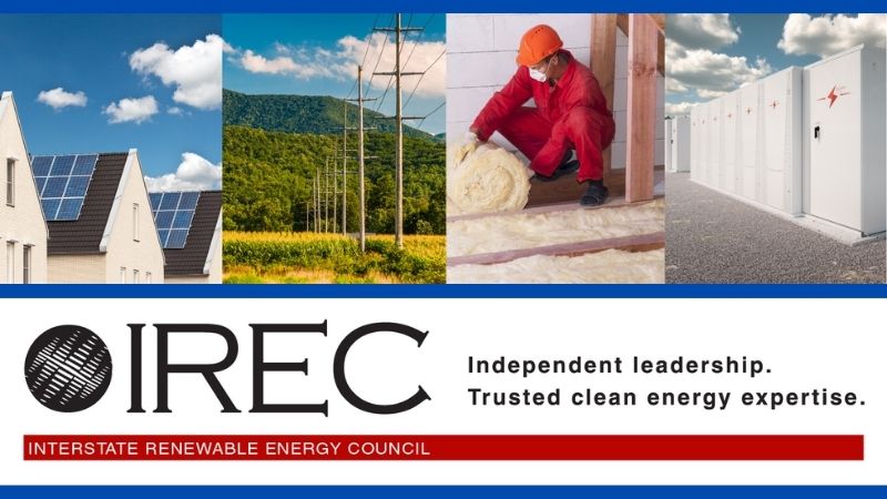 IREC Independent Leadership - Trusted Clean Energy Expertise