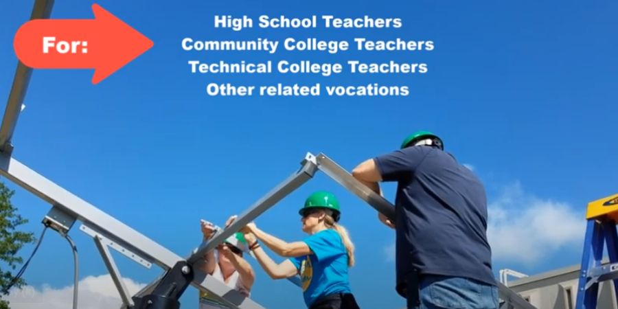 Solar PV Workshop for High School Teachers, Community College Teachers, Technical College Teachers and Other related vocations