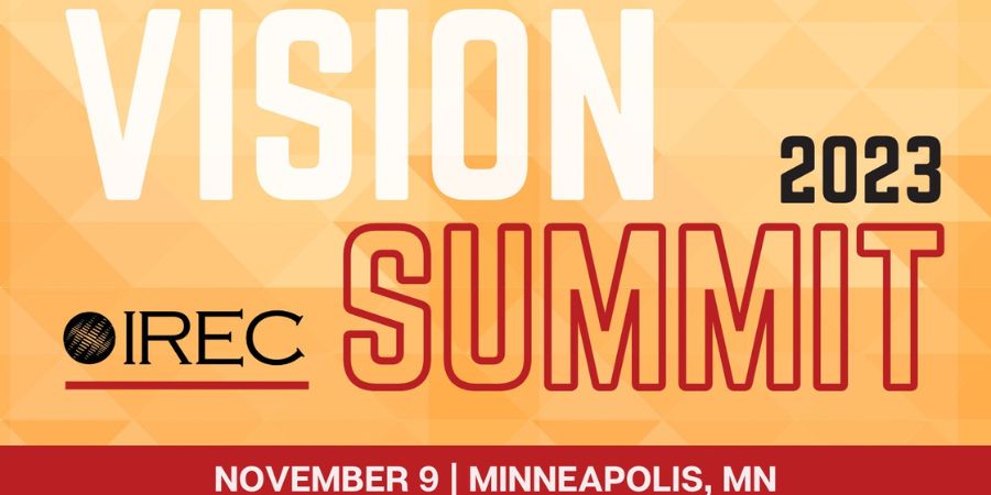 IREC Vision Summit 2023 November 9 Minneapolis, MN