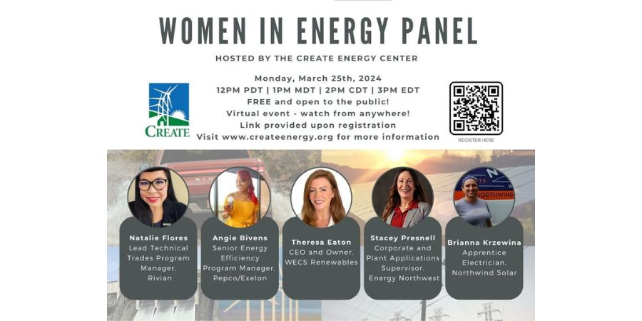 Women in Energy Panel Presentation. March 25, 2024. Hosted by the CREATE Center.