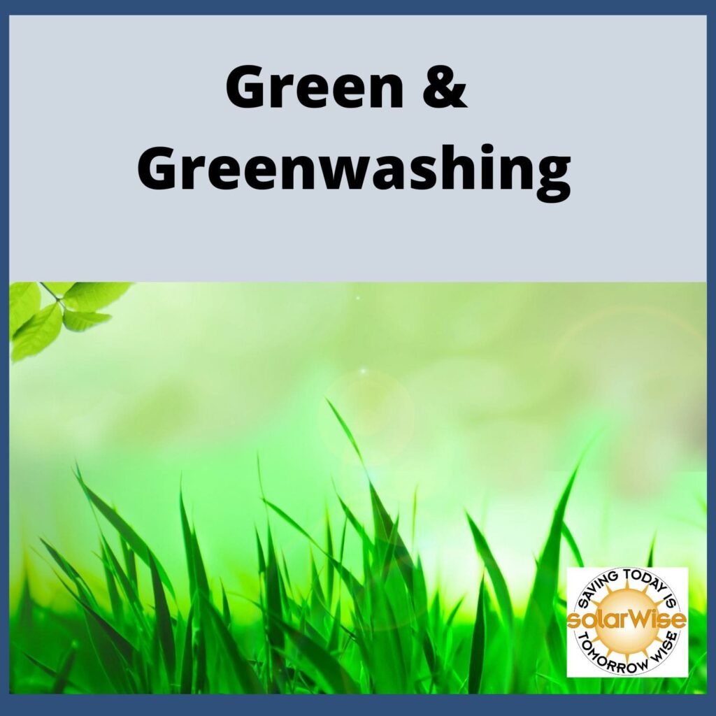 Green & Greenwashing. Grass & Solarwise logo.
