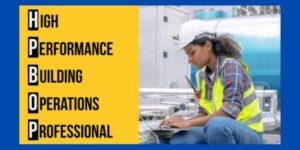 High Performance Building Operations Professional