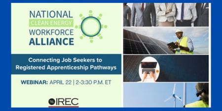 National Apprenticeship Alliance - IREC Webinar April 22 - Variety of Energy pictures.
