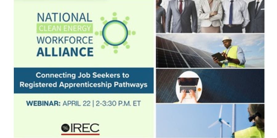 National Apprenticeship Alliance - IREC Webinar April 22 - Variety of Energy pictures.